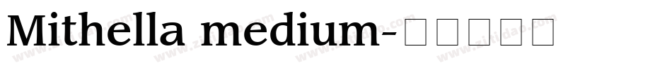 Mithella medium字体转换